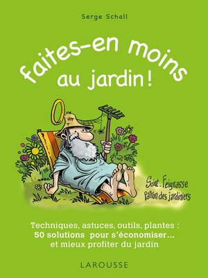 cover image of Faites en moins au jardin